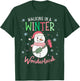 Walking In A Winter Wonderland Snowman Funny Ugly Christmas T-Shirt - T-Shirt | Forest