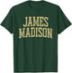 James Madison - Throwback Design - Vintage Worn Classic T-Shirt - T-Shirt | Forest