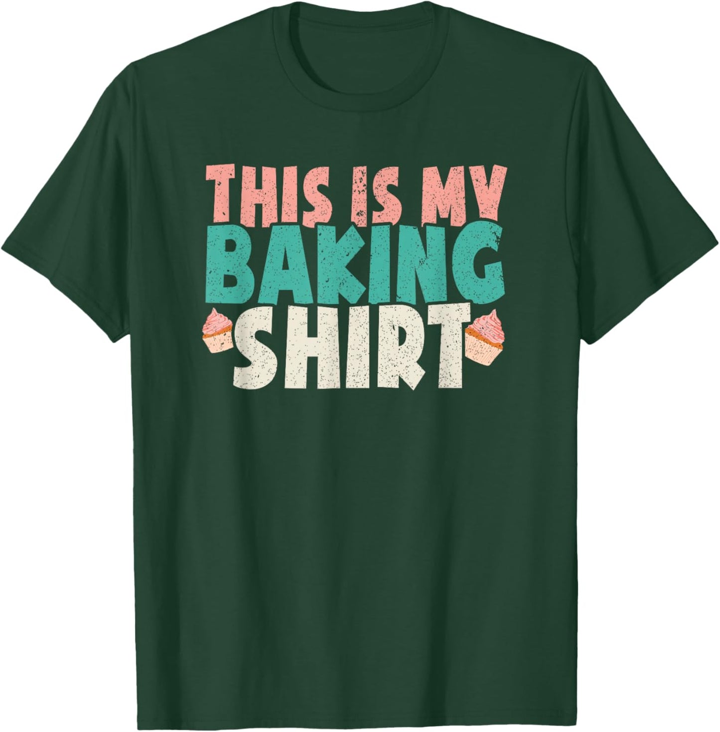 Cupcake & Cookie Baking Crew Decorator Chef Pastry Baker T-Shirt - T-Shirt | Forest