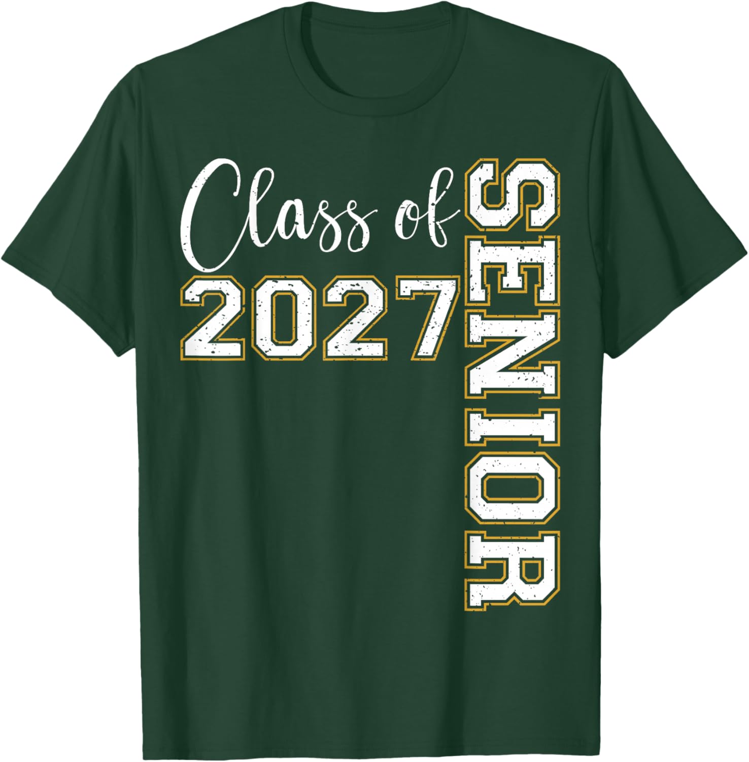 Class of 2027 Senior Funny Graduation T-Shirt - T-Shirt | Forest