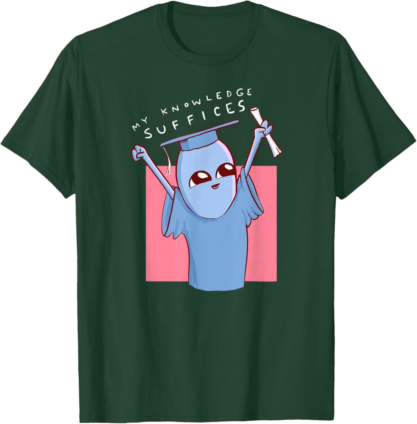 Threadless Nathan W. Pyle My Knowledge Suffices Graphic T-Shirt - T-Shirt | Forest