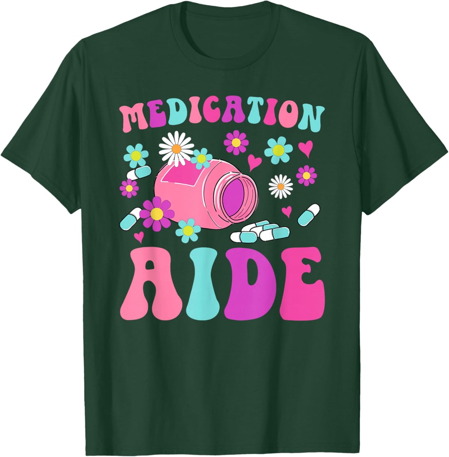 Medication Aide Groovy Med Aide Medication Aides T-Shirt - T-Shirt | Forest