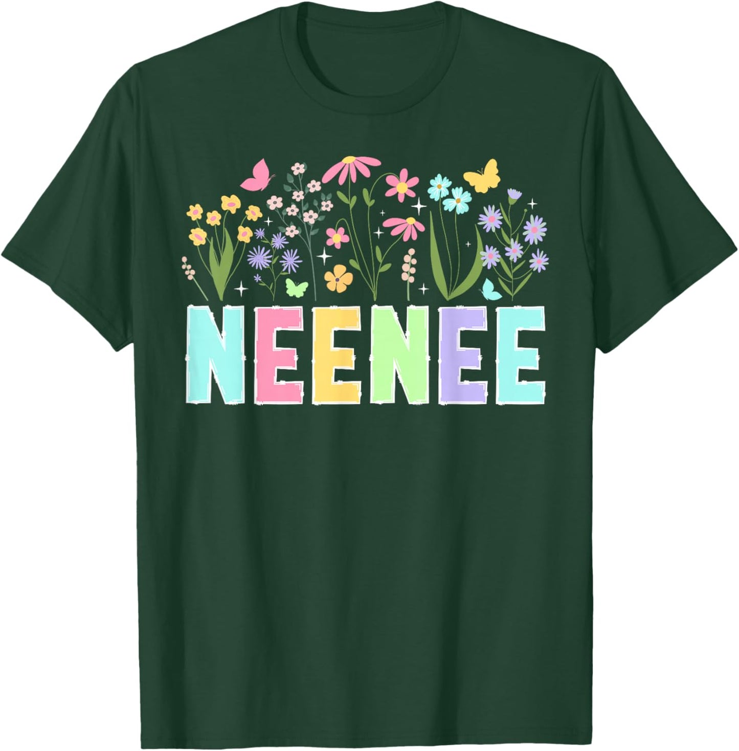 Neenee Flowers Neenee Grandmother Neenee Grandma T-Shirt - T-Shirt | Forest