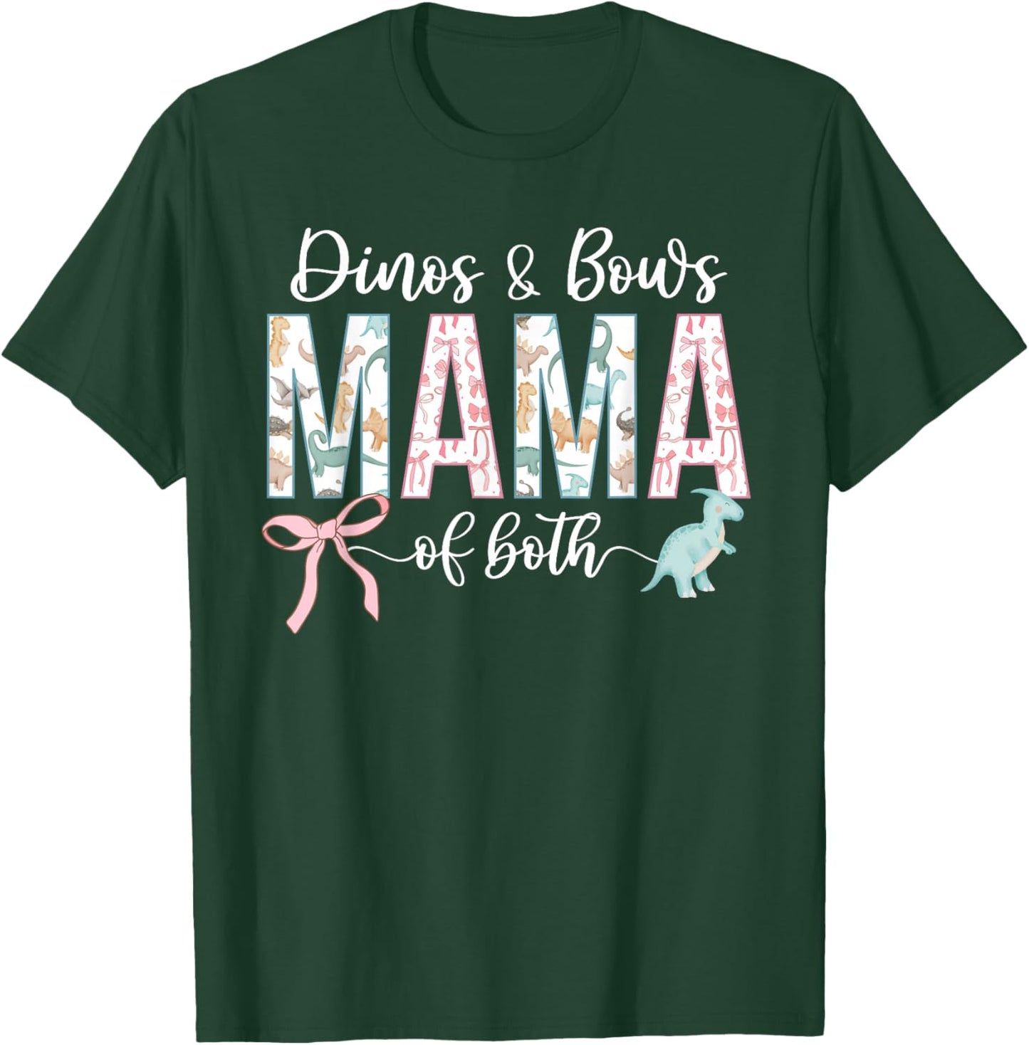 Dinos & Bows Mama of Both Mother of Boys and Girls T-Shirt - T-Shirt | Forest
