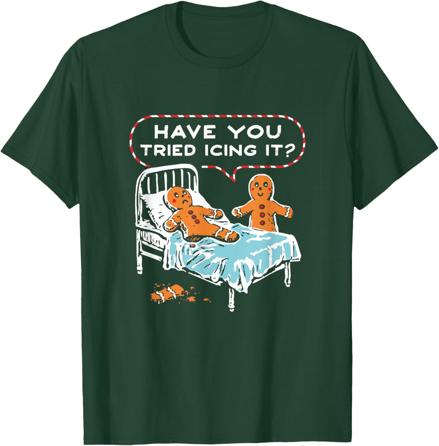Funny Christmas Have You Tried Icing It T-Shirt - T-Shirt | Forest