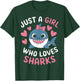 Just a Girl Who Loves Sharks Cute Ocean Animal Lover T-Shirt - T-Shirt | Forest