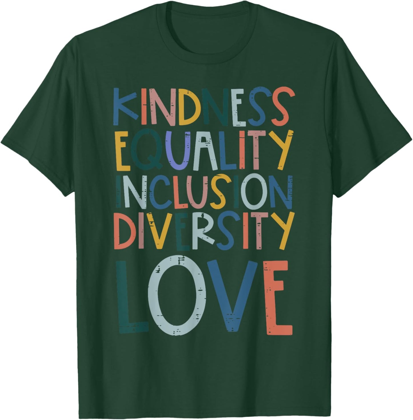 Teacher Kindness Equality Inclusion Love Sped Women Men T-Shirt - T-Shirt | Forest