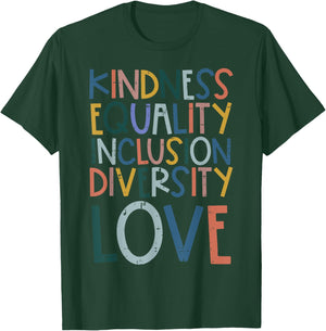 Teacher Kindness Equality Inclusion Love Sped Women Men T-Shirt - T-Shirt | Forest