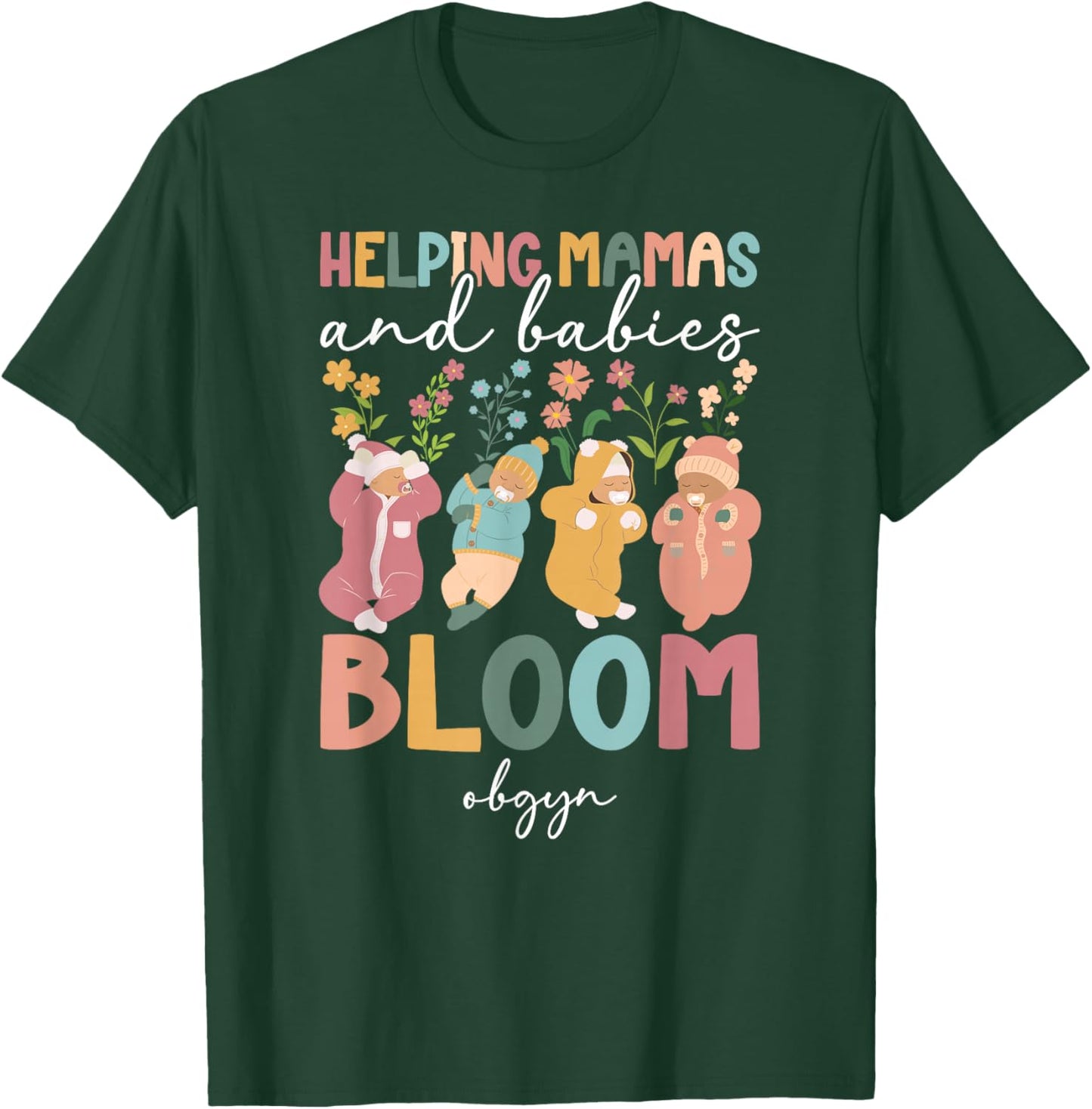 Best OBGYN Appreciation OB-GYN OB/GYN T-Shirt - T-Shirt | Forest