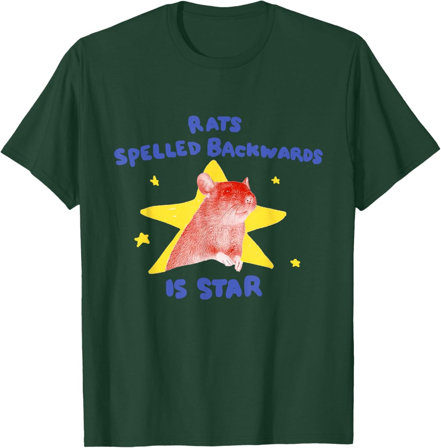 Rats Spelled Backwards is Star T-Shirt - T-Shirt | Forest