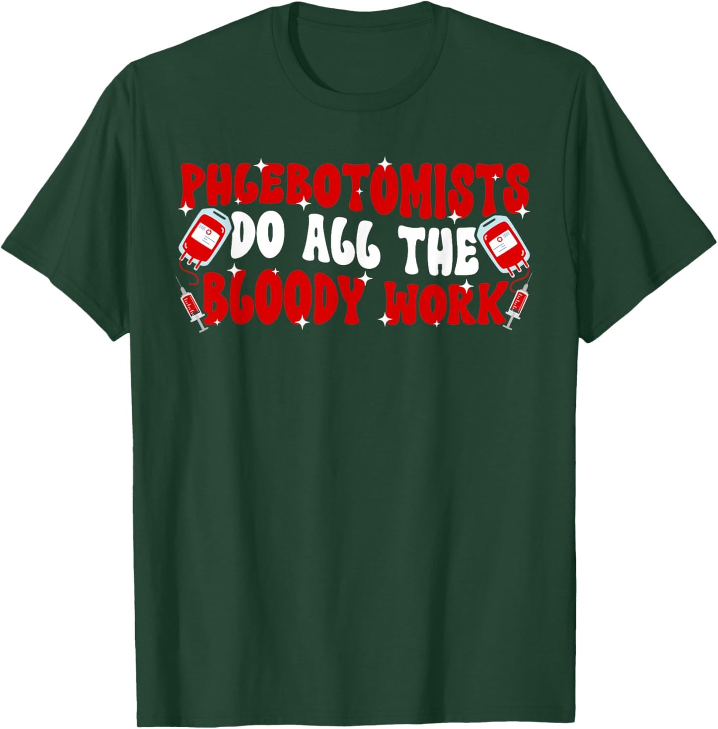 Phlebotomists Groovy Phlebotomy Phlebotomist T-Shirt - T-Shirt | Forest