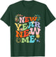 New Year New Me - New Year's Eve Happy New Year Party T-Shirt - T-Shirt | Forest