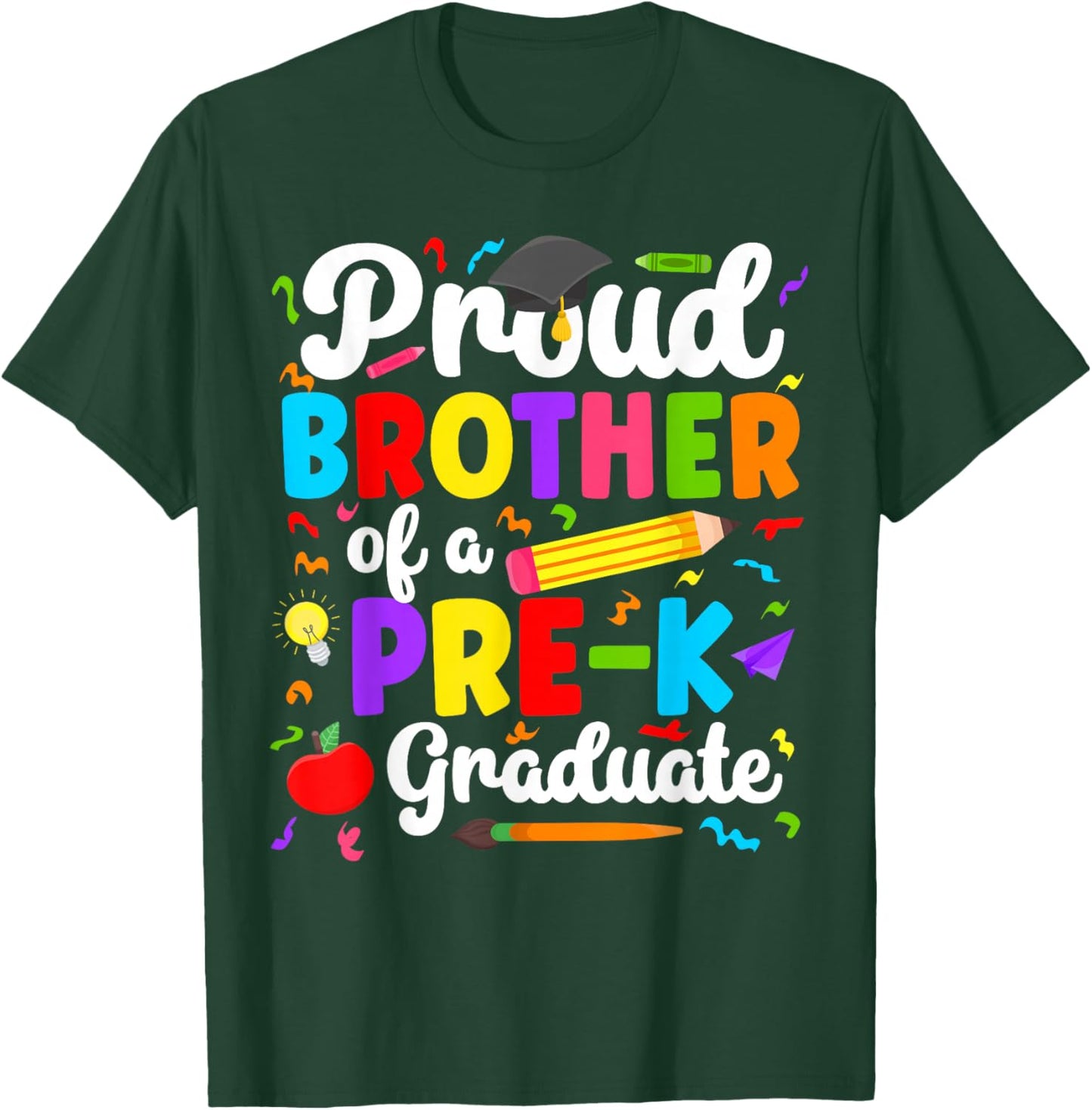 Brother of A Pre-K Graduate Brother Preschool Grad Brother T-Shirt - T-Shirt | Forest