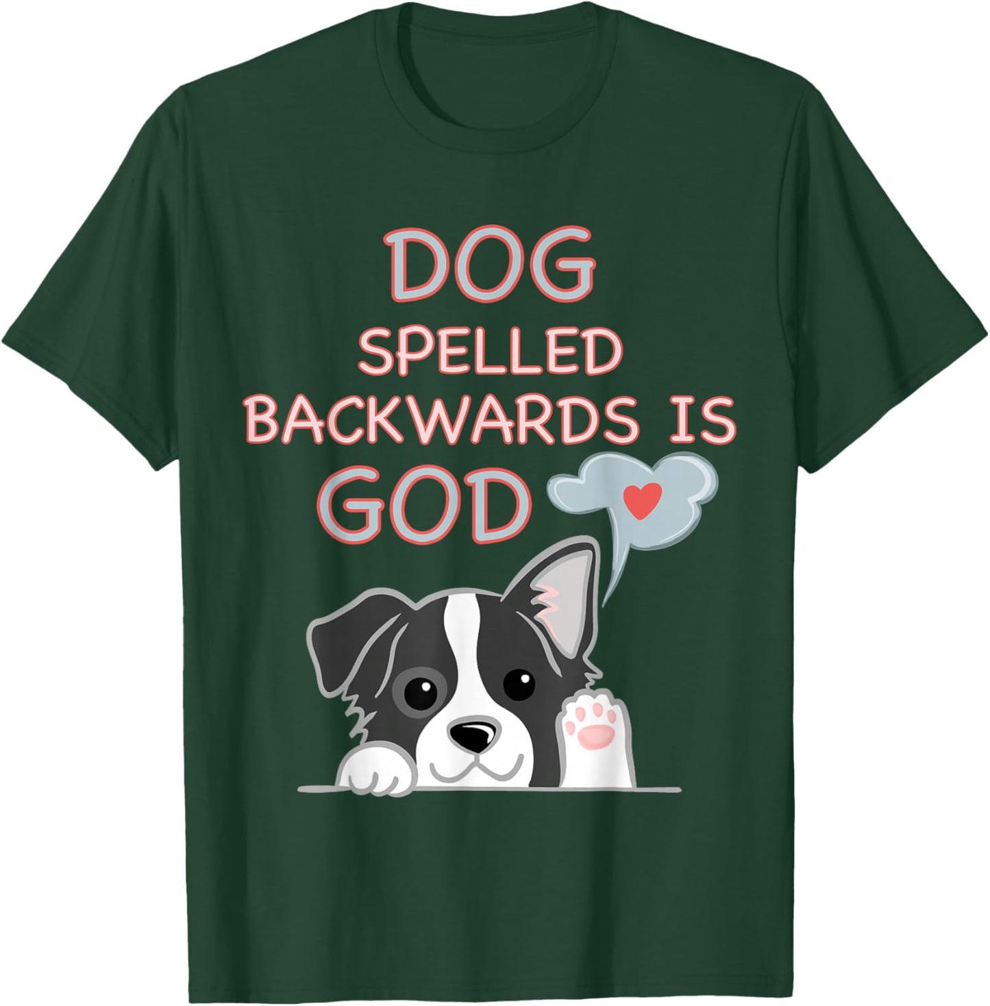 Cute Dog Spelled Backwards Is God Religios Kid T-Shirt - T-Shirt | Forest