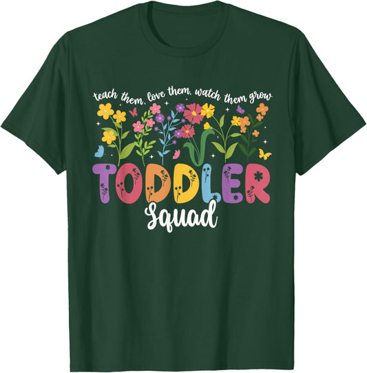 Best Toddler Squad Toddler Teacher Crew Toddler Room Teacher T-Shirt - T-Shirt | Forest