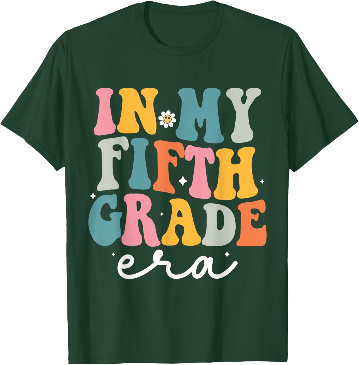 In My Fifth Grade Era Kids Back To School 5th Grade Teacher T-Shirt - T-Shirt | Forest