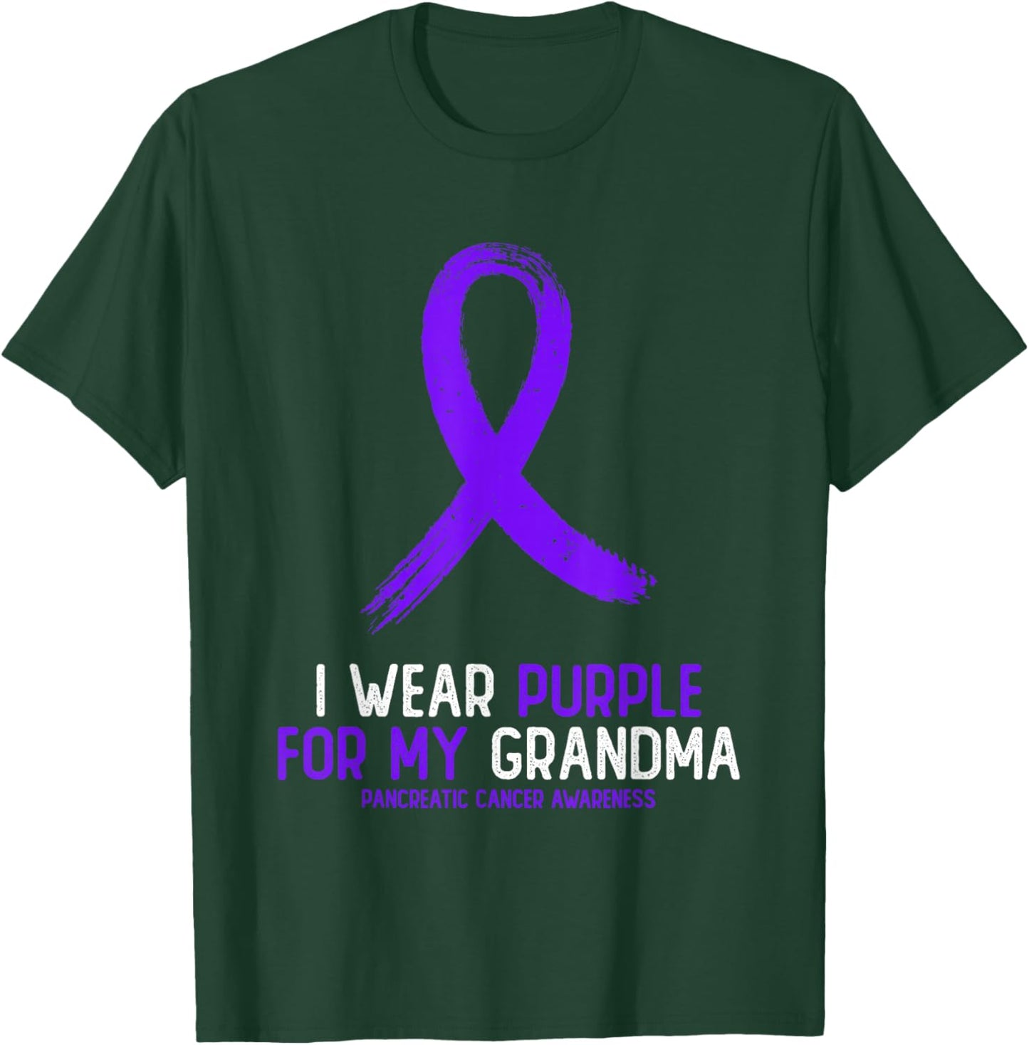 I Wear Purple For My Grandma Pancreatic Cancer Awareness T-Shirt - T-Shirt | Forest