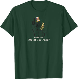 Mello Dad Life of The Party T-Shirt - T-Shirt | Forest