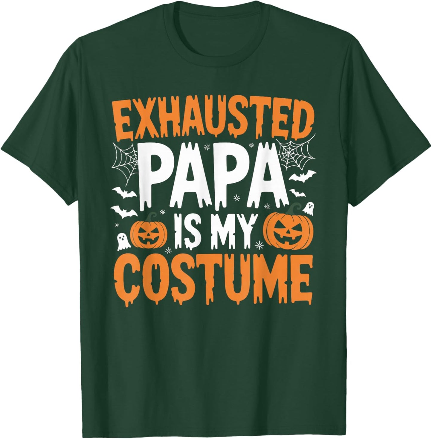 Funny Tired Papa Dad Halloween Costume for Cool Father Women T-Shirt - T-Shirt | Forest