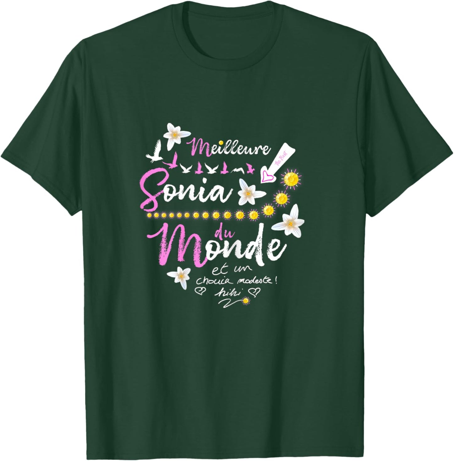 Gift Sonia First Name Birthday Best Sonia of the World T-Shirt - T-Shirt | Forest