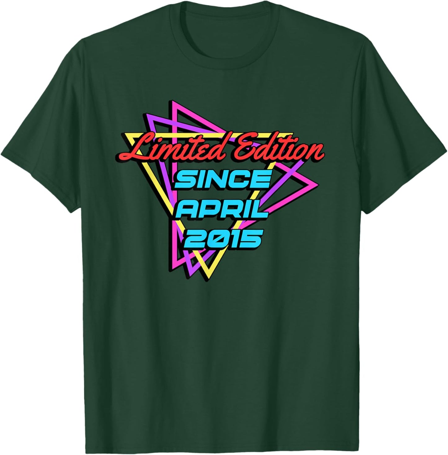 Limited Edition Since April 2015 T-Shirt - T-Shirt | Forest