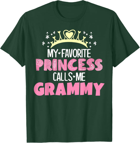 My Favorite Princess Calls Me Grammy Funny Cute Grandma T-Shirt - T-Shirt | Forest