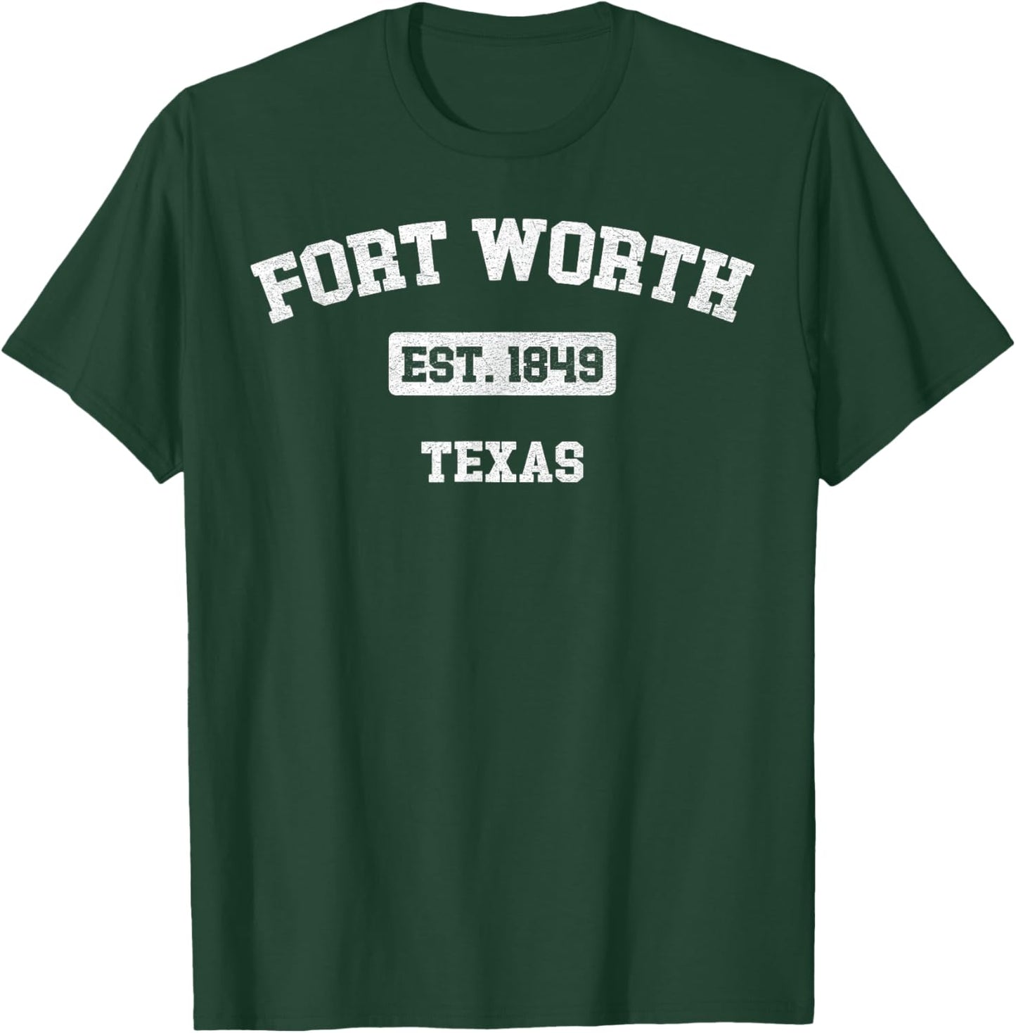 Vintage Fort Worth Texas TX Est. 1849 Souvenir T-Shirt - T-Shirt | Forest