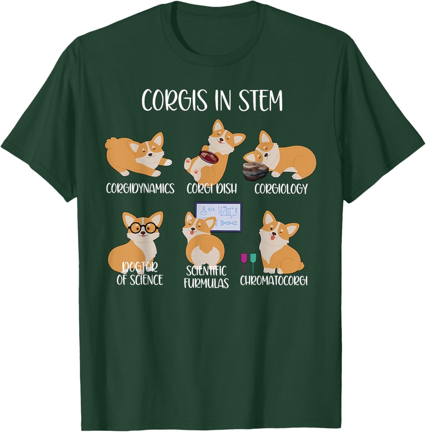 Funny Corgis In STEM Corgi Dog Lover Science Teacher Student T-Shirt - T-Shirt | Forest