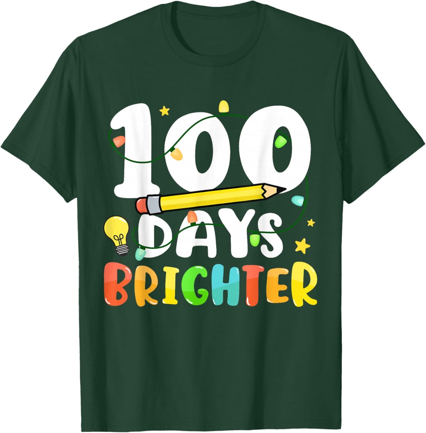 100 Days Brighter Happy 100th Day of School Teacher Kids T-Shirt - T-Shirt | Forest
