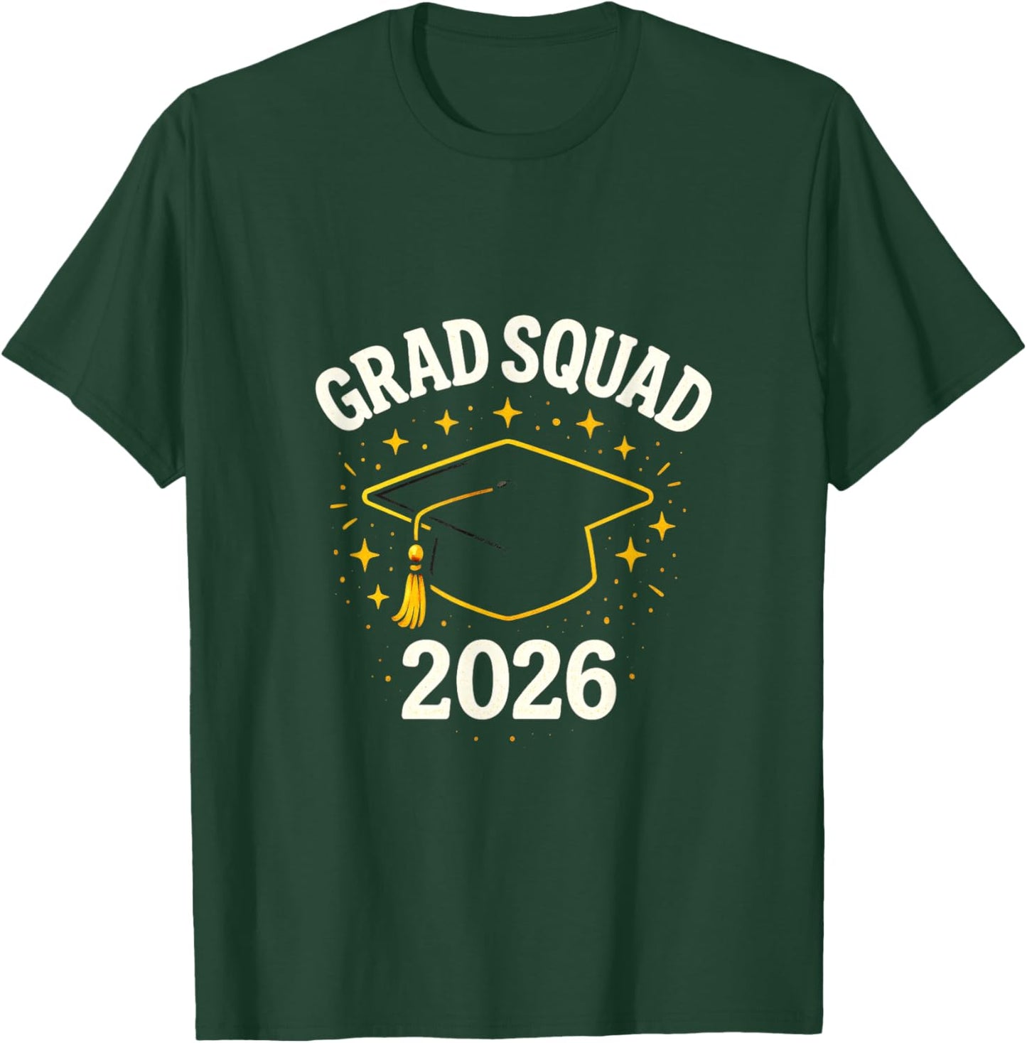 Grad Squad 2026 - Senior Class Graduation Party T-Shirt - T-Shirt | Forest