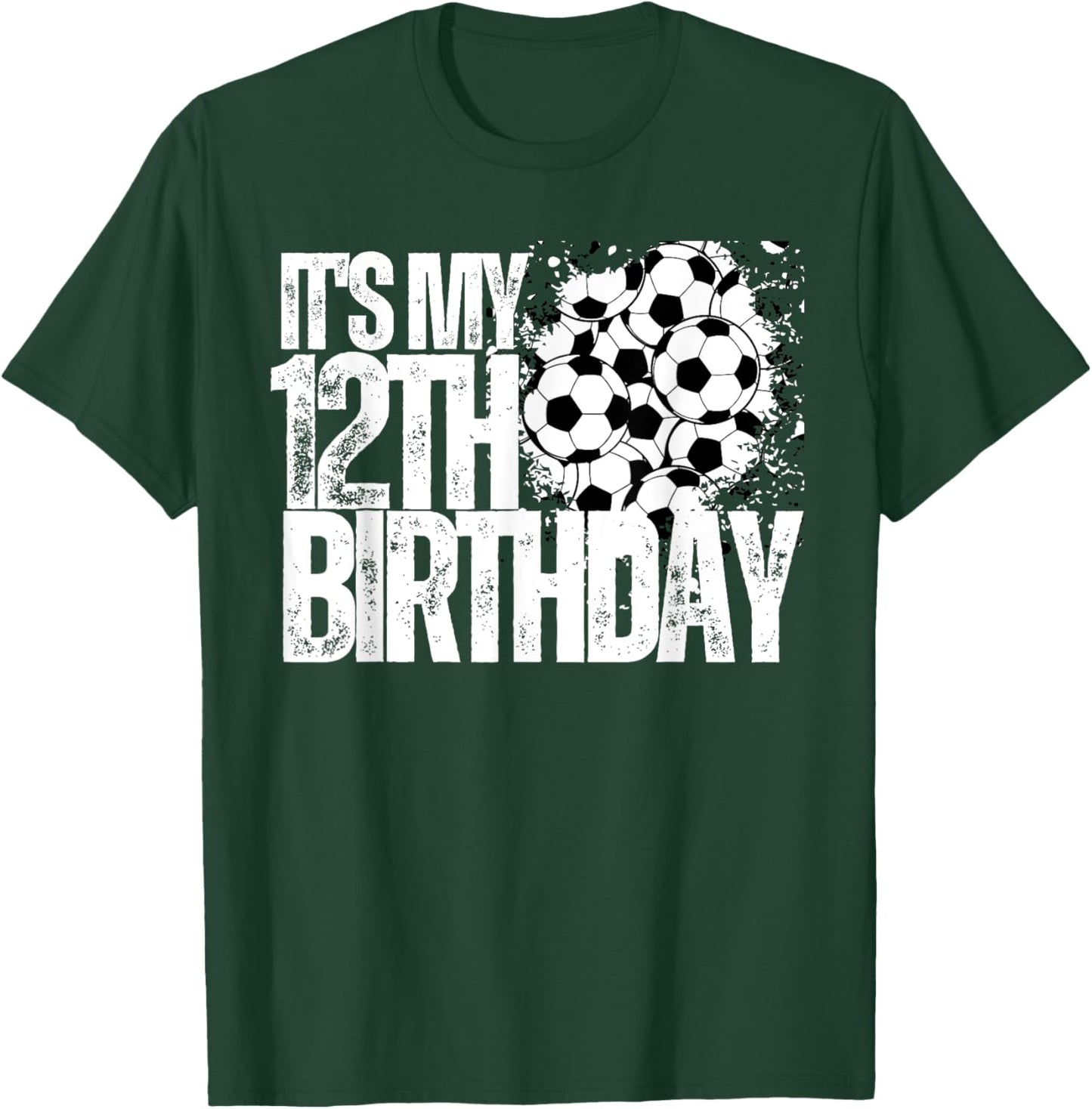 It's My 12th Birthday Soccer Player 12th Birthday Player T-Shirt - T-Shirt | Forest