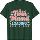 Twin Mama Loading Pregnancy Twins Gender Reveal T-Shirt - T-Shirt | Forest