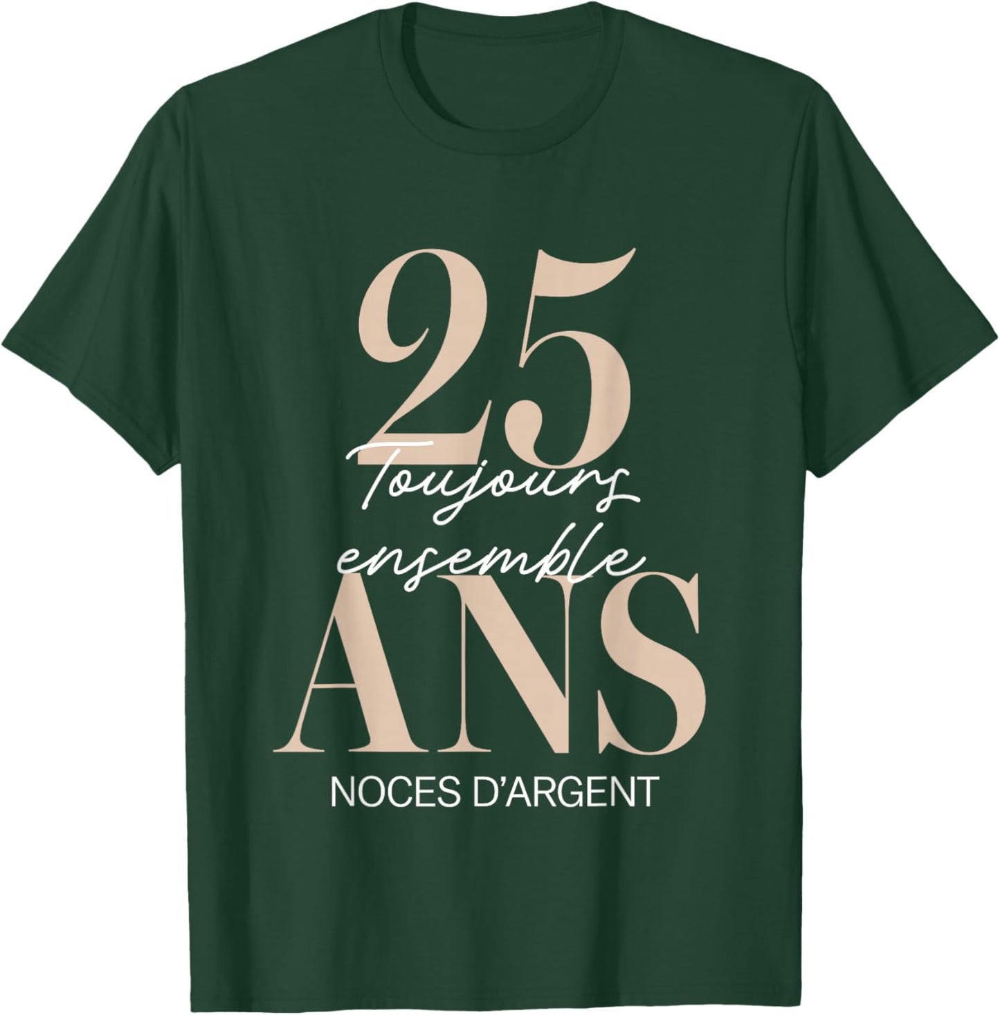 Gift 25 Years of Wedding – Silver Wedding Anniversary T-Shirt - T-Shirt | Forest