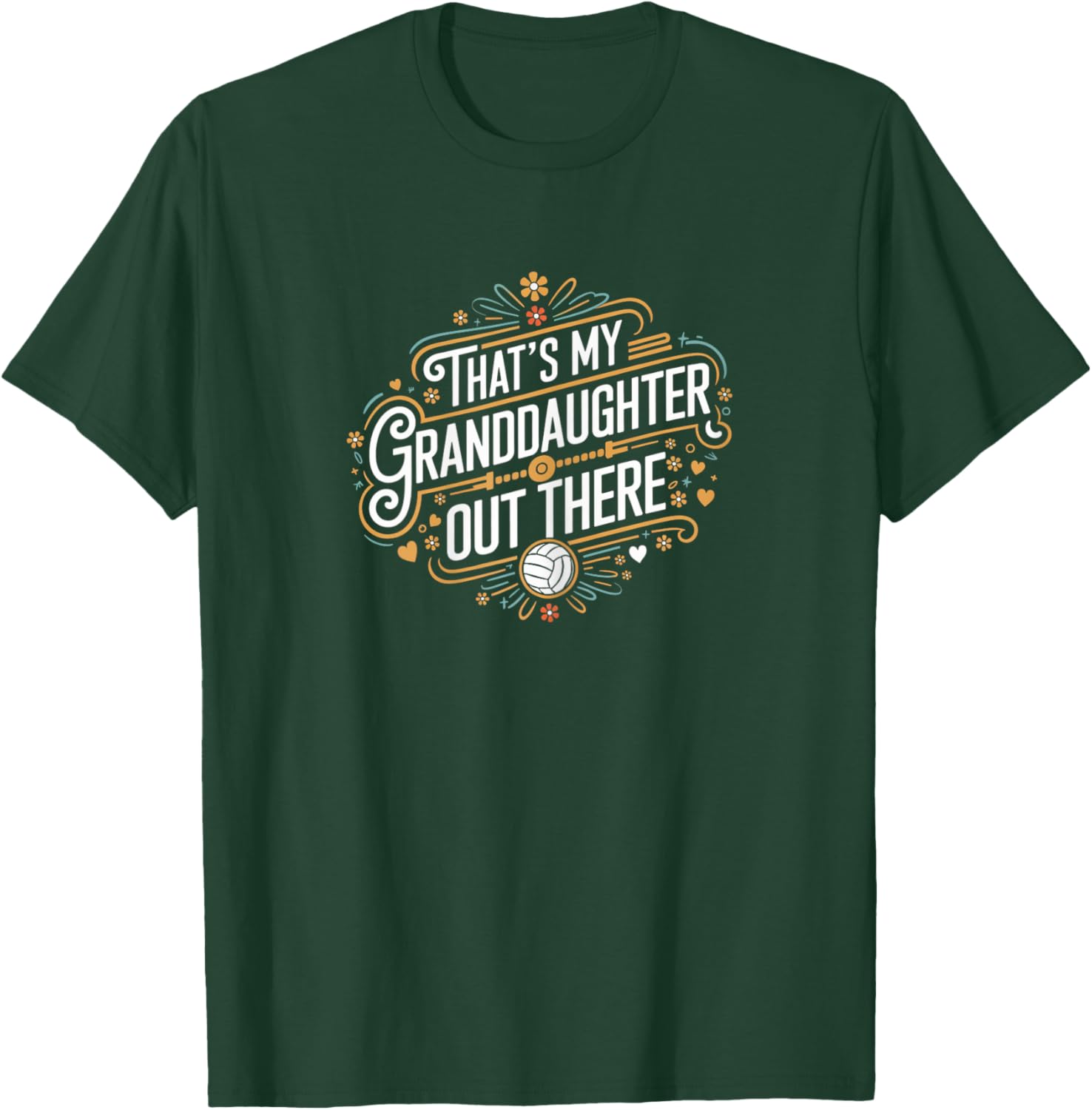 That's My Granddaughter Out There Volleyball For Grandma T-Shirt - T-Shirt | Forest