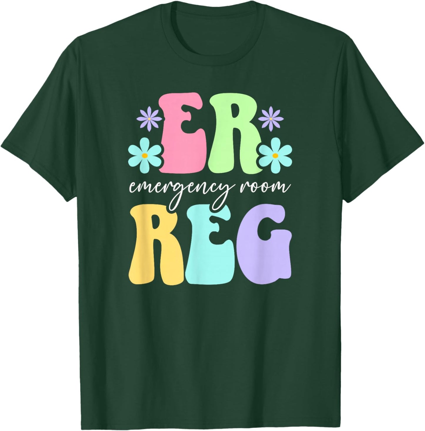 ER Reg Patient Registration Appreciation Patient Registrar T-Shirt - T-Shirt | Forest