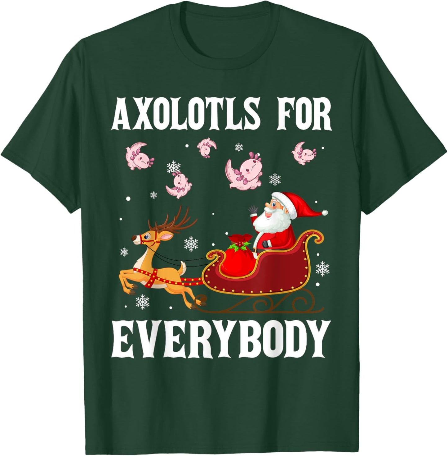 Axolotls For Everybody Christmas Santa Claus Axolotl Xmas T-Shirt - T-Shirt | Forest