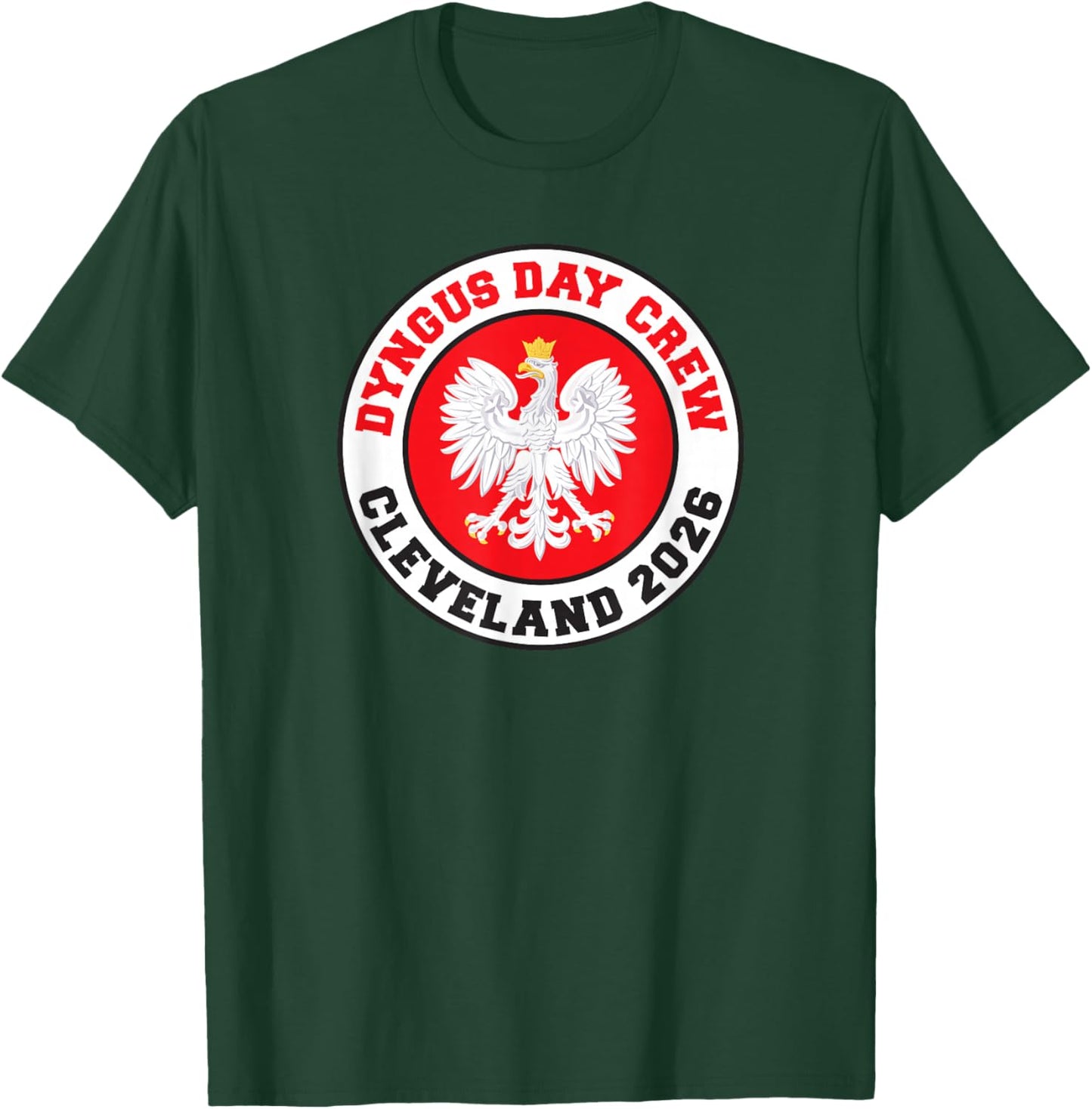 Dyngus Day Crew Cleveland 2026 Polish Smigus Dyngus T-Shirt - T-Shirt | Forest