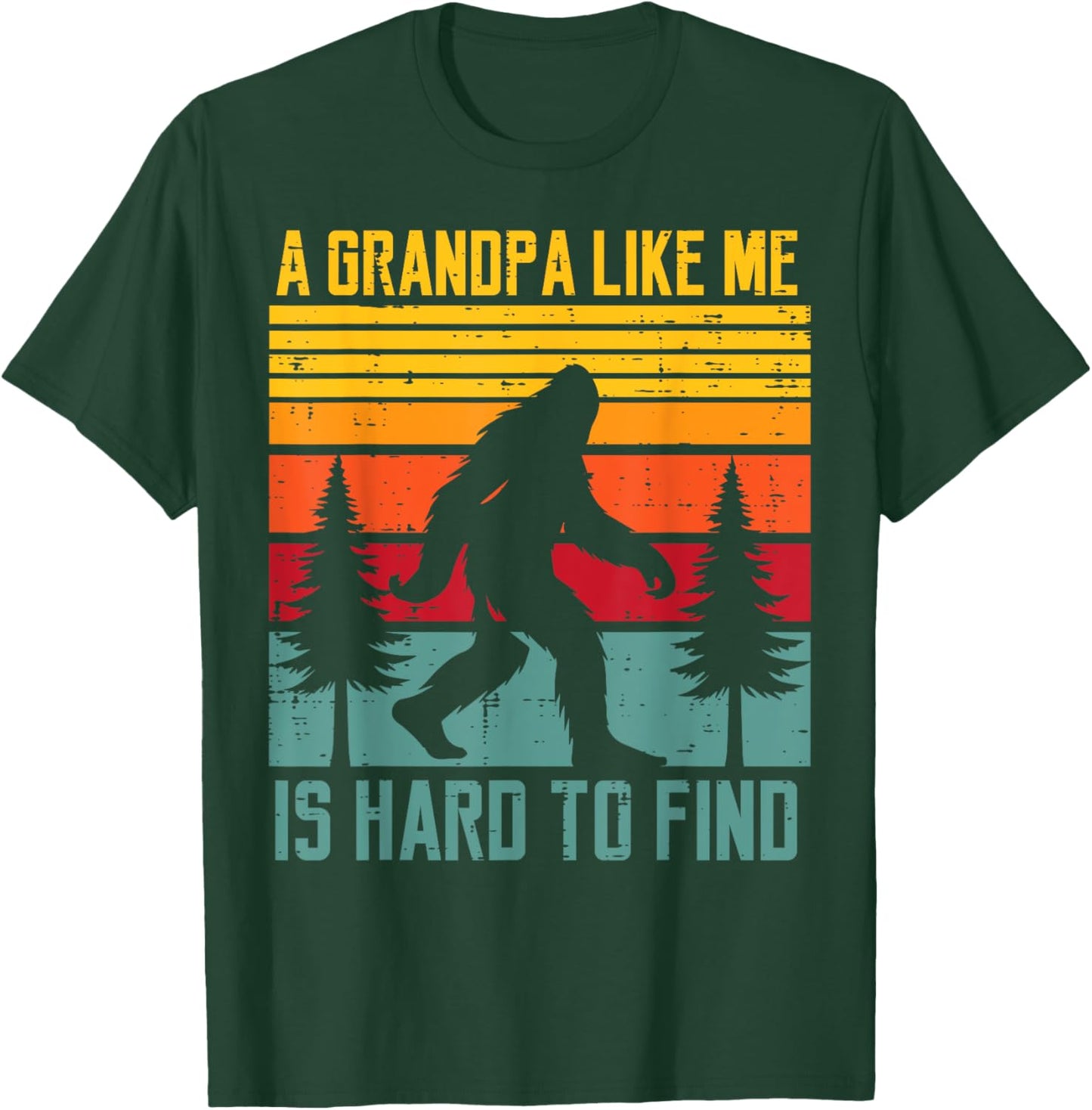Grandpa Like Me Hard Find Retro Bigfoot Sasquatch Papa Men T-Shirt - T-Shirt | Forest