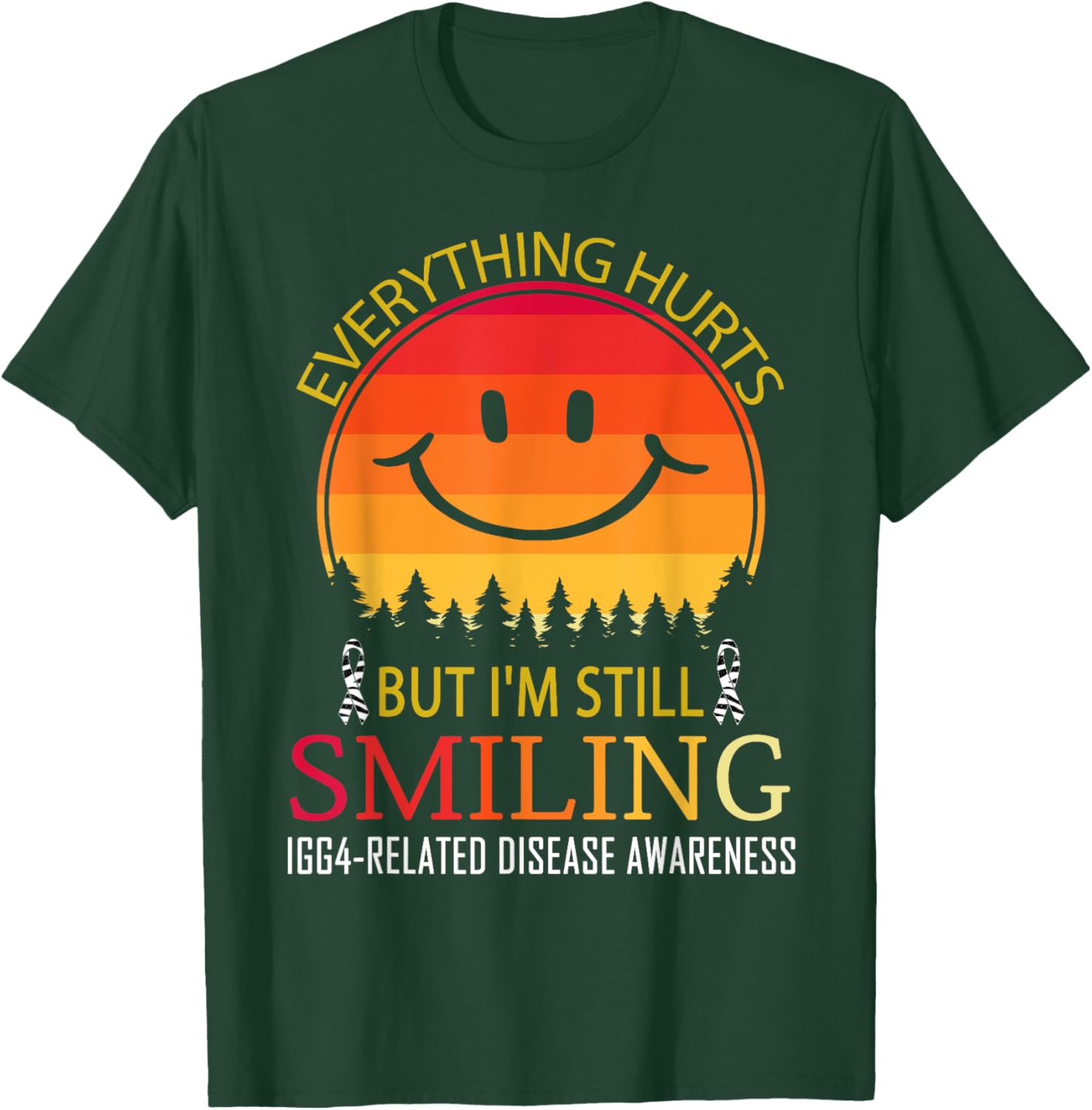 I'm still smiling IgG4-related disease Awareness T-Shirt - T-Shirt | Forest