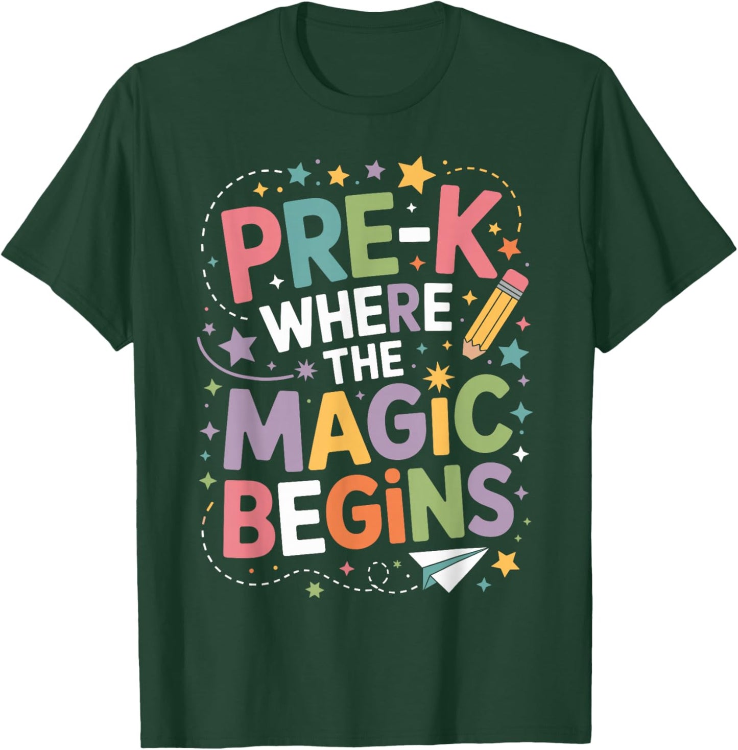Pre-K is Where The Magic Begins T-Shirt - T-Shirt | Forest
