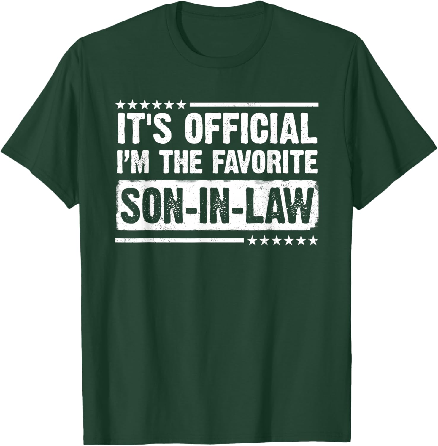 It's Official I'm The Favorite Son-in-Law Fathers Day T-Shirt - T-Shirt | Forest