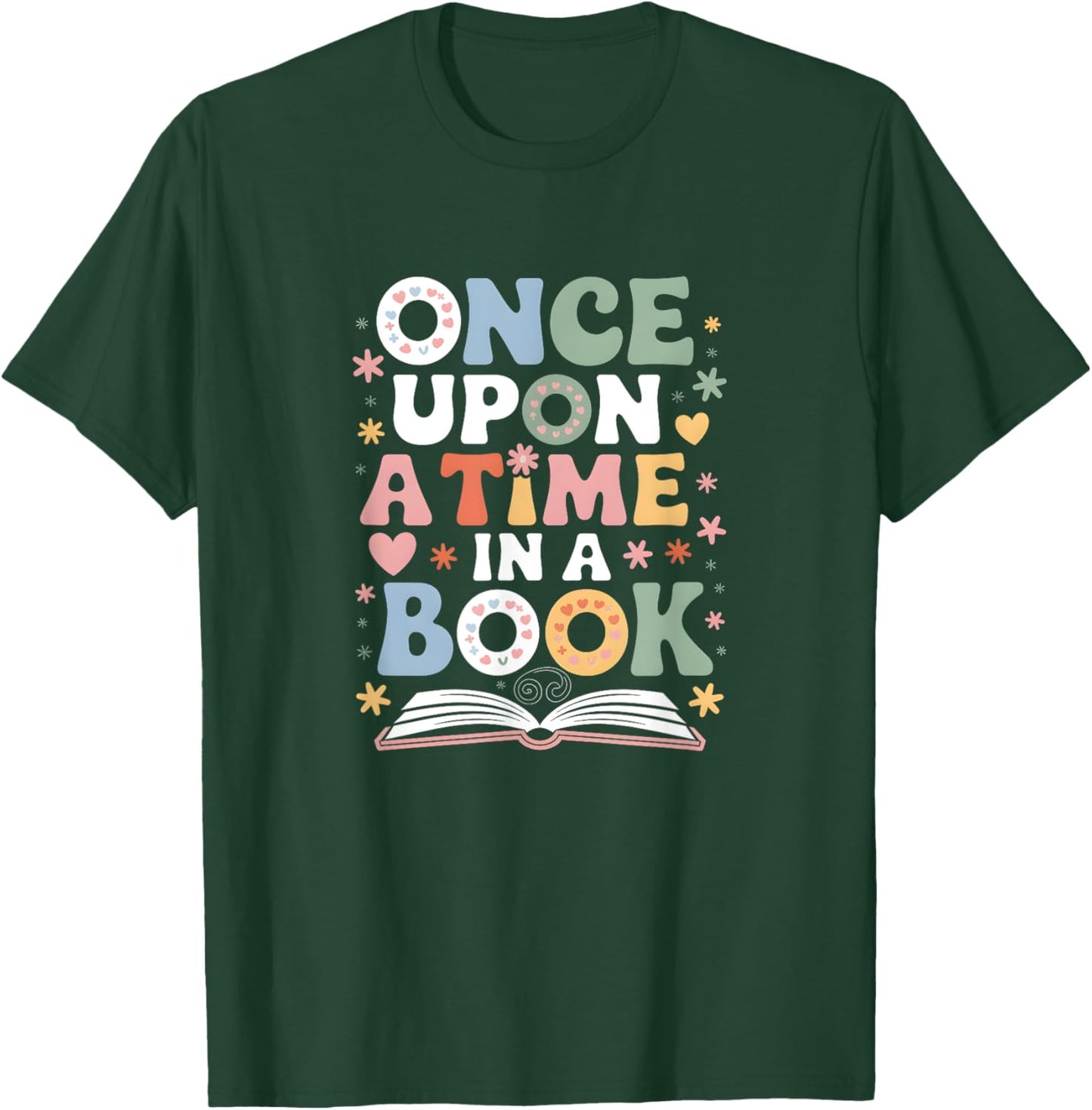 Once Upon a Time in a Book - Whimsical Storytelling T-Shirt - T-Shirt | Forest