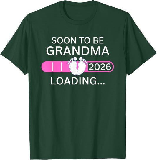 Soon to be Grandma 2026 Loading Pink Girl T-Shirt - T-Shirt | Forest