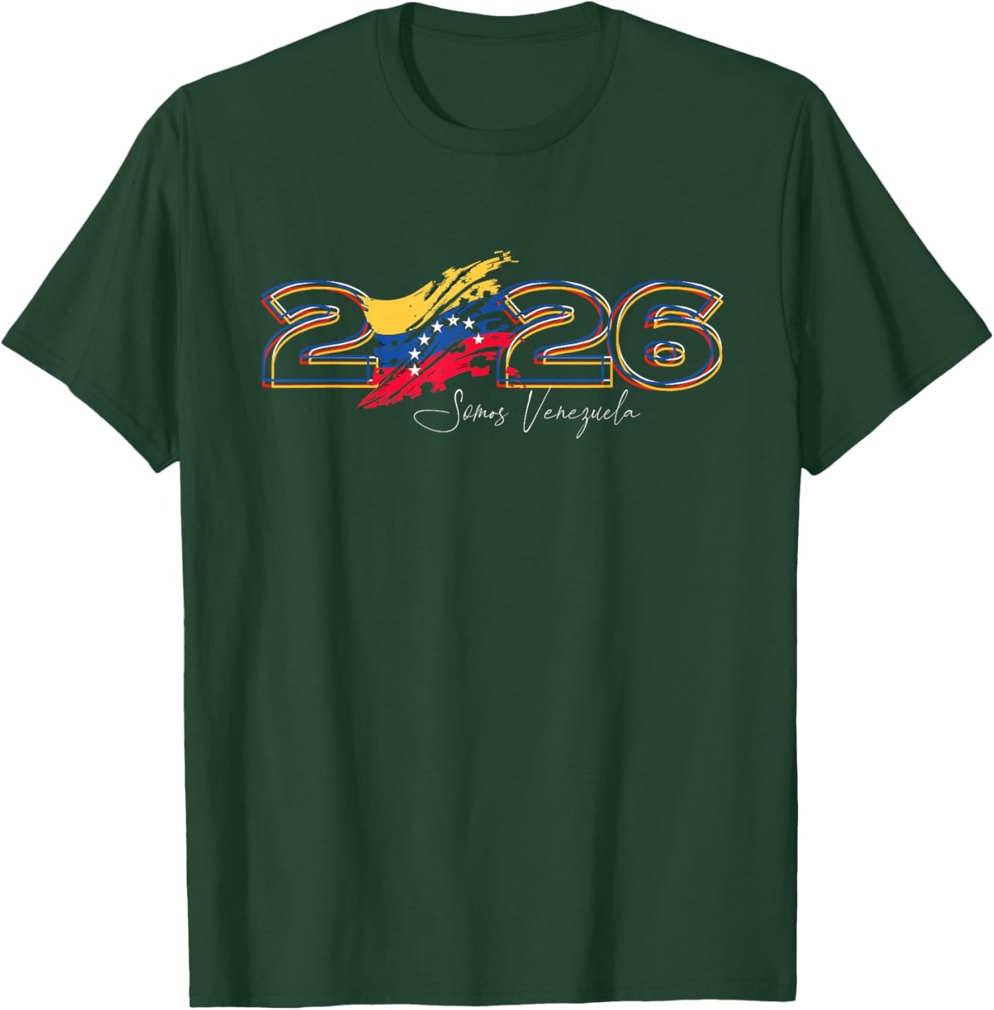 Somos Venezuela 2026. Pride, Strength and New Beginnings. T-Shirt - T-Shirt | Forest