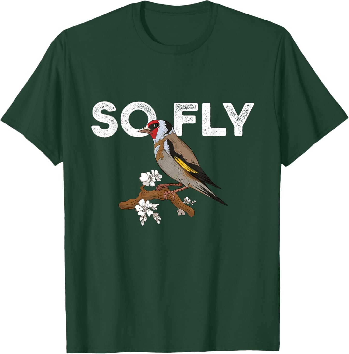 So Fly - Birding Bird Watching Birder Bird Watcher T-Shirt - T-Shirt | Forest