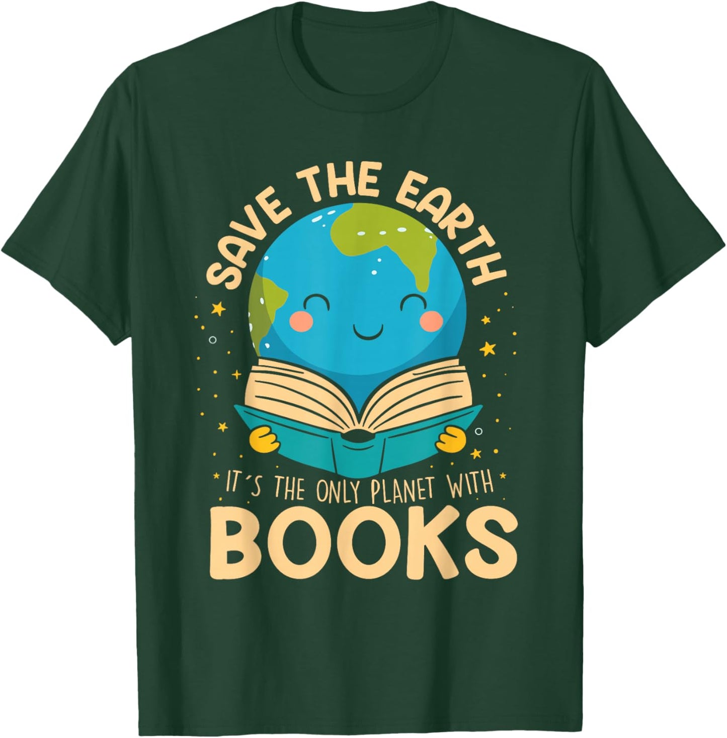 Save Earth It´s Only Planet with Books Reader Earth Day T-Shirt - T-Shirt | Forest