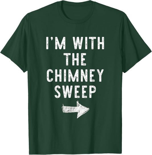I'm With The Chimney Sweep Costume Halloween Matching Couple T-Shirt - T-Shirt | Forest