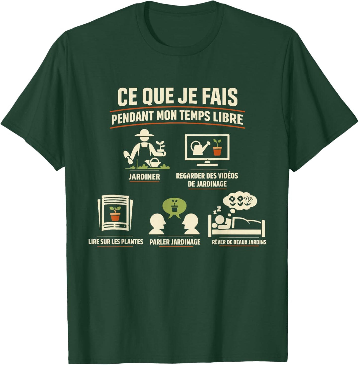 Cadeau Jardinage Humour Jardinier Passion Plantes Jardin T-Shirt - T-Shirt | Forest
