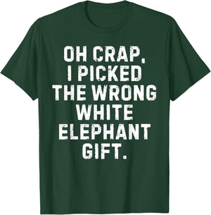 I Picked The Wrong White Elephant Gift Exchange Christmas T-Shirt - T-Shirt | Forest