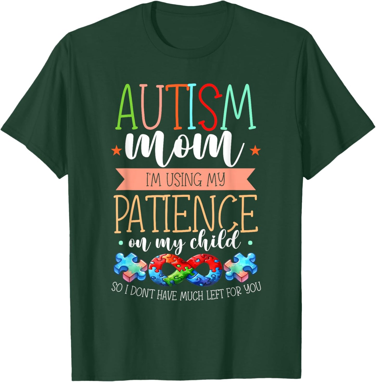 Autism Awareness Month & Mom Acceptance Autism T-Shirt - T-Shirt | Forest